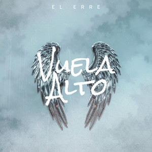 Vuela Alto (Explicit)