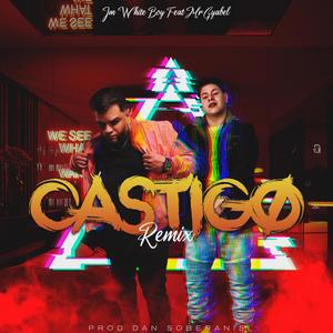 CASTIGO (feat. Mr Gyabel) (Remix|Explicit)