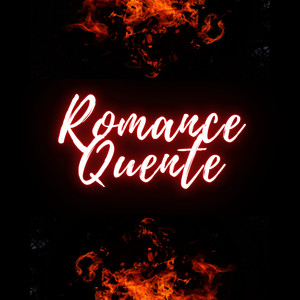 Romance Quente (Explicit)