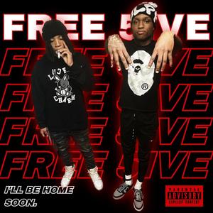 FREE 5IVE (Explicit)