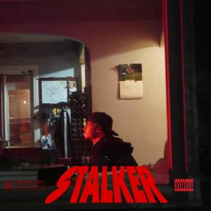 STALKER (Explicit)