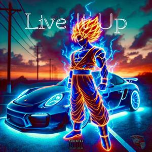 Live It Up (Live|Explicit)