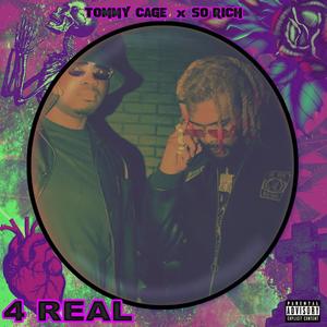 So 4 Real (feat. So Rich) [Explicit]