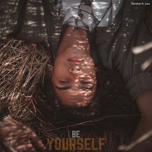 Be Yourself (feat. Jues)