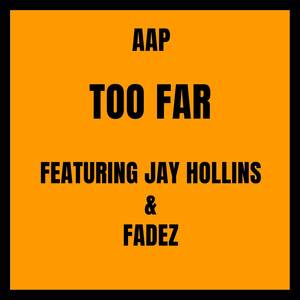 Too Far (Explicit)