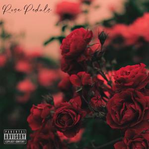 Rose Pedals (feat. SBChrome) (Explicit)