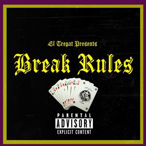 Break Rules (Explicit)