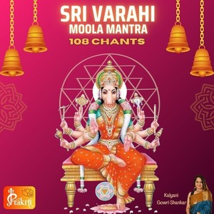 Sri Varahi Moola Mantra 108 Chants