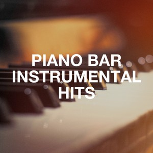 Piano Bar Instrumental Hits