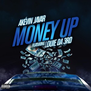 Money Up (feat. Louie da 3rd) (Explicit)