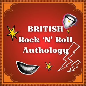 British Rock 'N' Roll Anthology