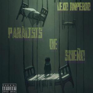 Páralisis de sueño (Explicit)