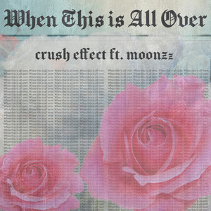 When This is All Over (feat. MOONZz)