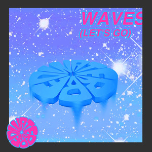 Waves(Let's Go)