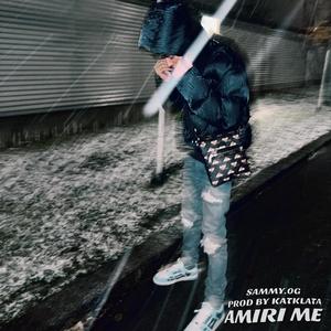 AMIRI ME (Explicit)