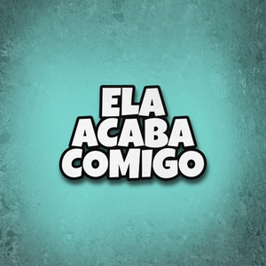Acaba Comigo (Explicit)