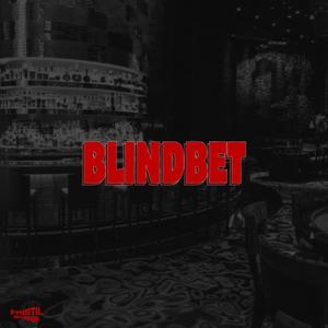 Blindbet 2024 (Explicit)