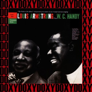 Louis Armstrong Plays W.C. Handy (Expanded, Great Jazz Composers, Remastered Version) [Doxy Collection]