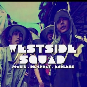 WESTSIDE SQUAD(feat. G5R & Dế Choắt) (Explicit)