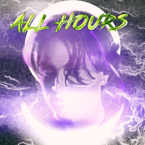 All Hours (Explicit)