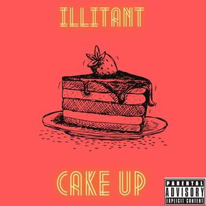 Cake Up (Explicit)