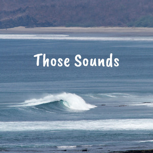 Those Sounds