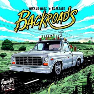 Backroads (feat. R3altalk) [Explicit]