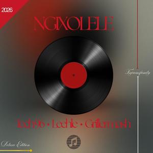 Ngixolele (feat. Leehle & GrillerMesh)