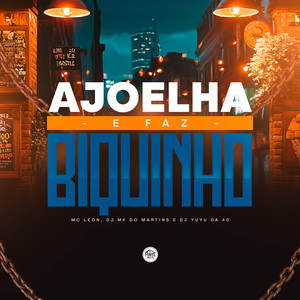 Ajoelha e Faz Biquinho (Explicit)