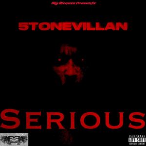 SERIOUS (Explicit)