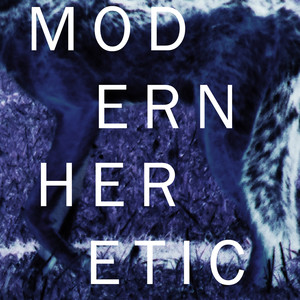 Modern Heretic