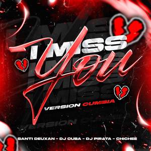 I Miss You - Versión Cumbia