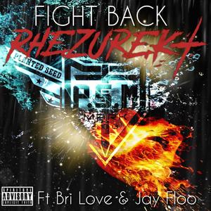 Fight Back (feat. Bri Love)