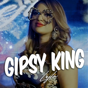 Gipsy King (Explicit)