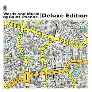 Words And Music By Saint Etienne(Deluxe Edition)