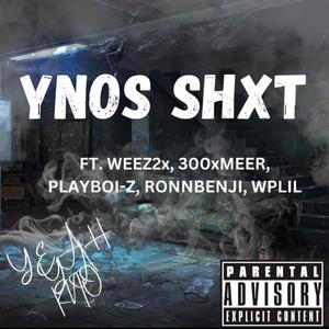 YNOS SHXT (Explicit)