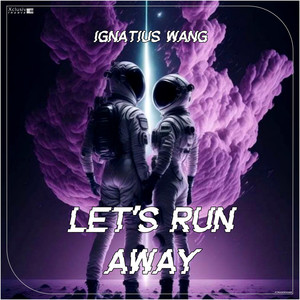 Let's Run Away