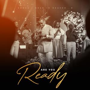 ARE YOU READY- (Live)