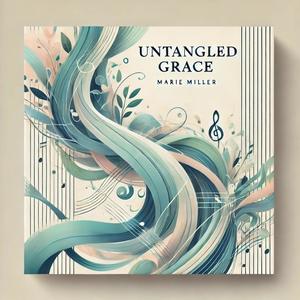 Untangled Grace