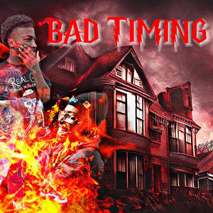 Bad Timing (Explicit)