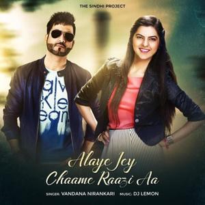 The Sindhi Project(Alaye Jey Chamey Razi)(feat. Vandana Nirankari)