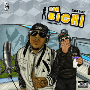 UNA BICHI (Explicit)