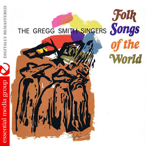 Folk Songs Of The World (Digitally Remastered)