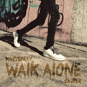 Walk Alone (feat. Cajker) (Explicit)