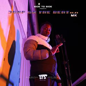 Jump On The Beat S1.E1 (feat. MK MAB) (Explicit)