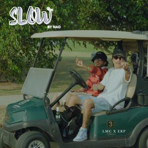 SLOW (feat. ERP) (Explicit)