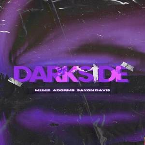 Darkside (Explicit)