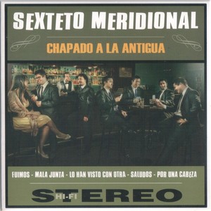 Sexteto Meridional - Lo Han Visto Con Otra(feat. Pablo Estigarribia & Esteban Riera)