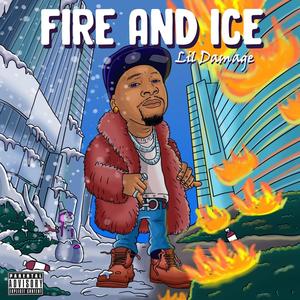 Fire and ice (Explicit)