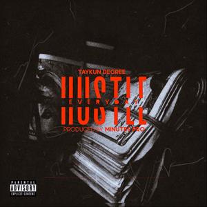 Hustle Everyday (Explicit)